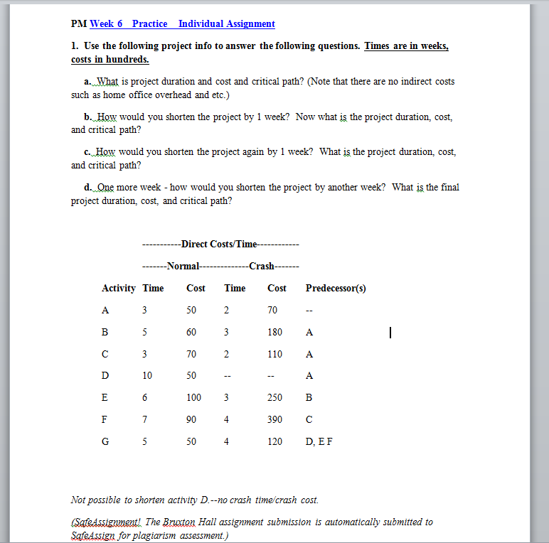PM Week 6 Practice Individual Assignment 1. Use