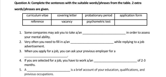 Question A: Complete the sentences with the