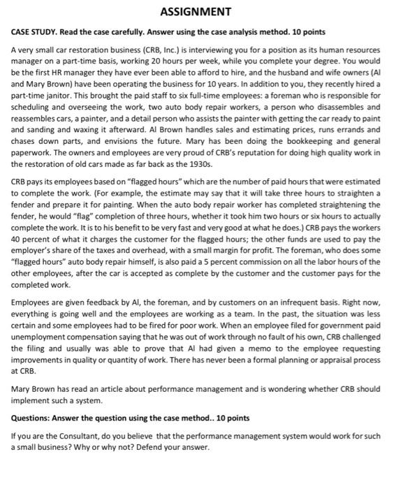 ASSIGNMENT CASE STUDY. Read the case carefully.