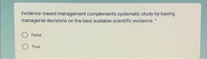 Evidence-based management complements systematic