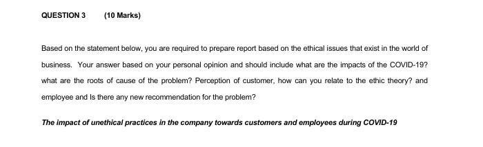 QUESTION 3 (10 Marks) Based on the statement