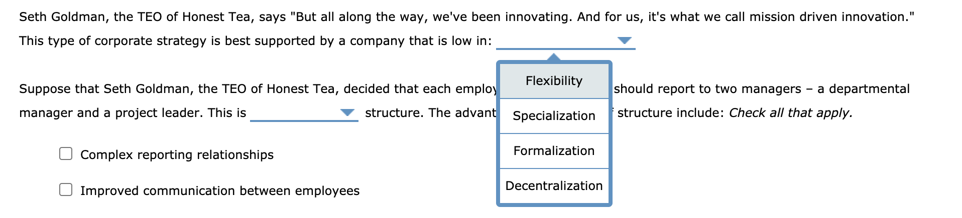 Seth Goldman, the TEO of Honest Tea, says "But