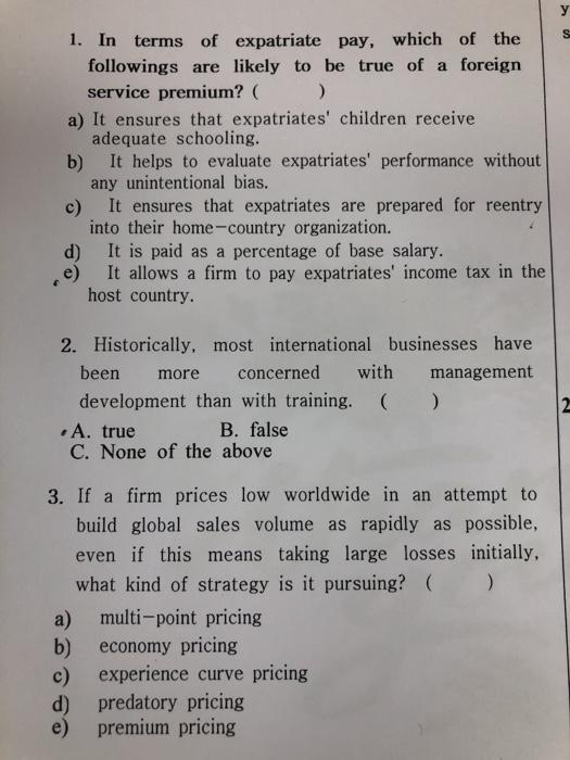 S 1. In terms of expatriate pay, which of the