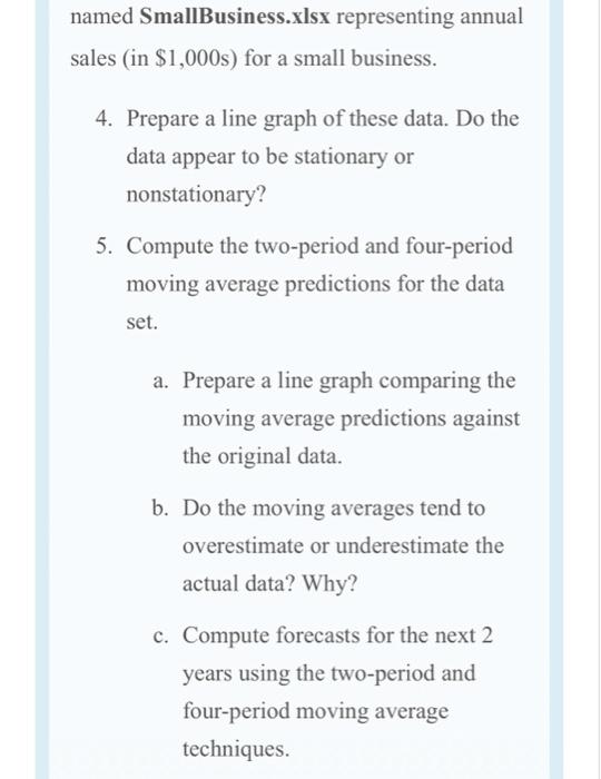 questions 4 and 5. see attaxhed table named