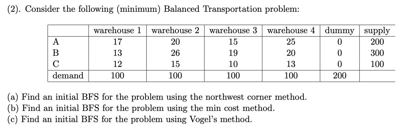 Show all work (2). Consider the following