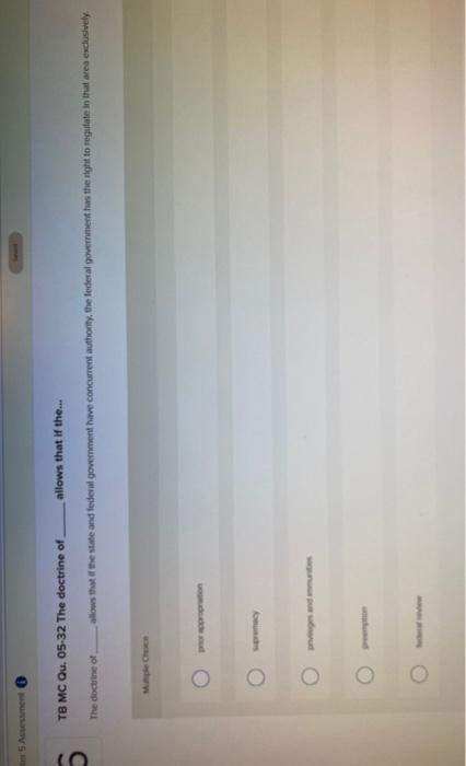 TB MC Qu. 05-32 The doctrine of allows that if