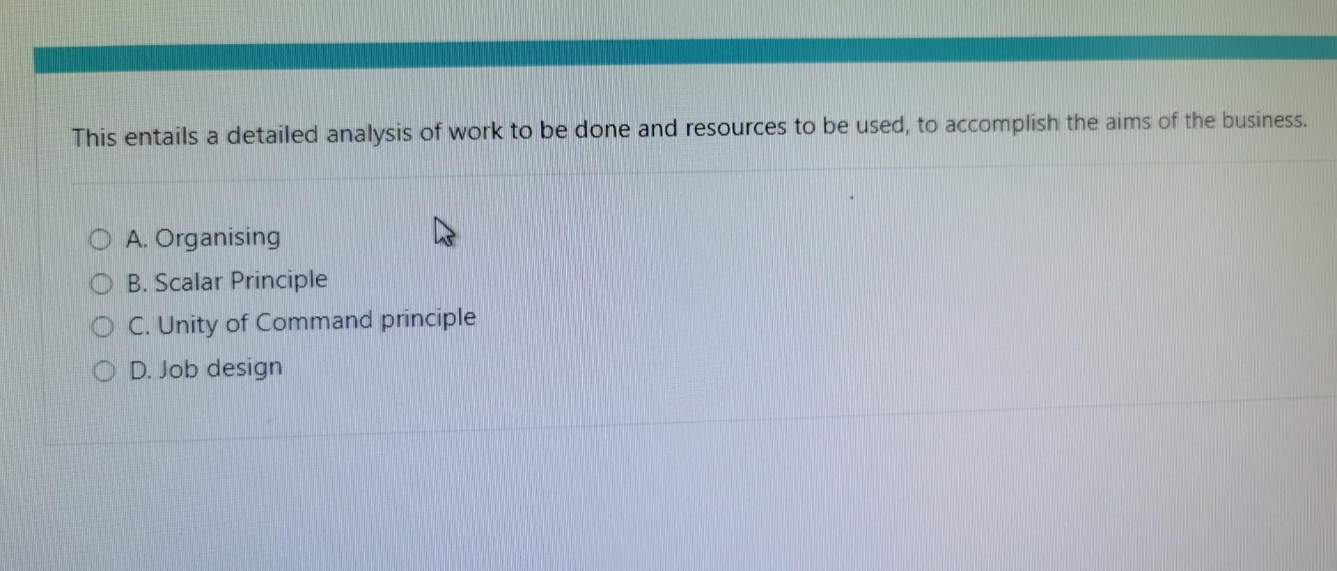 This entails a detailed analysis of work to be