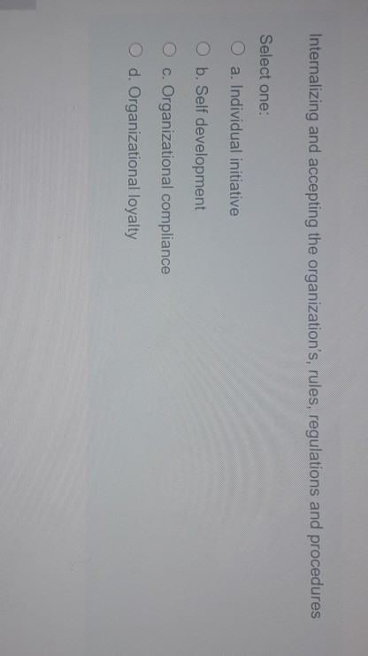 Internalizing and accepting the organization's,