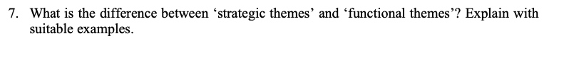 7. What is the difference between strategic