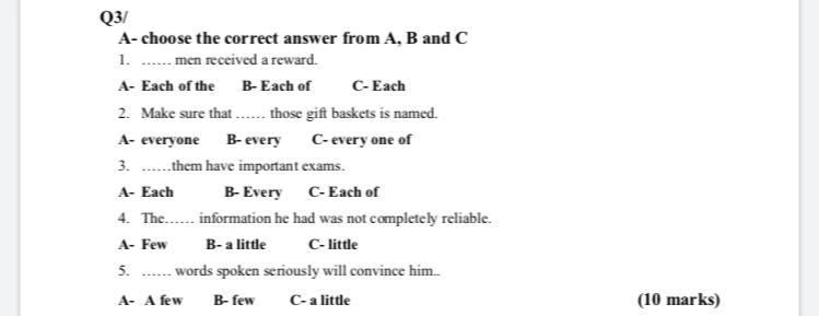 Q37 A-choose the correct answer from A, B and C