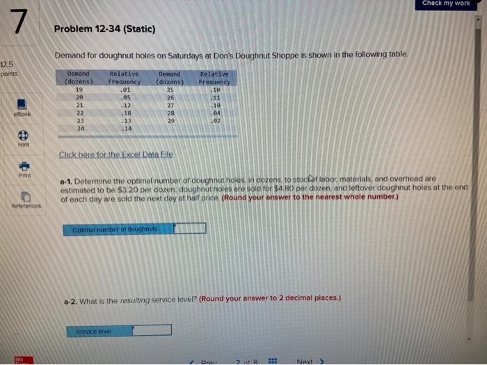 Check my work 7 Problem 12-34 (Static) Demand for