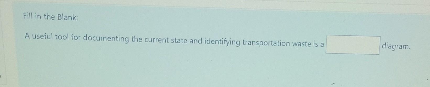 lean Systems Fill in the Blank: A useful tool for