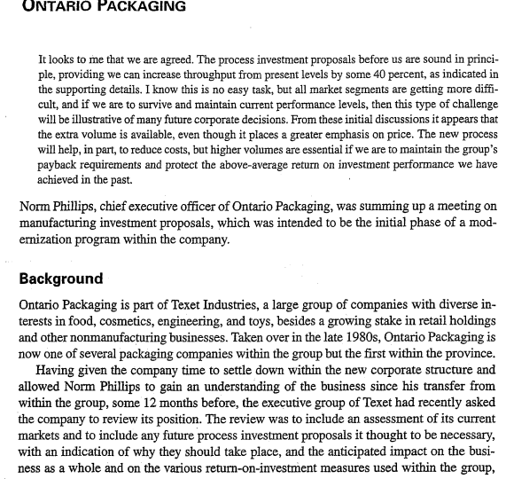 In Ontario Packaging case: Assuming that this