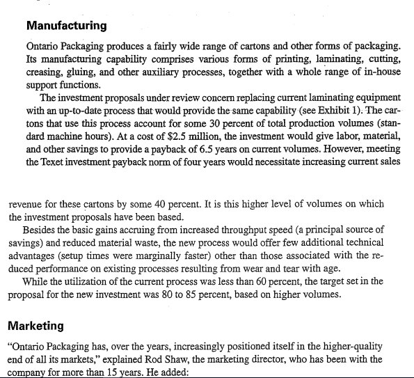 In Ontario Packaging case: Assuming that this