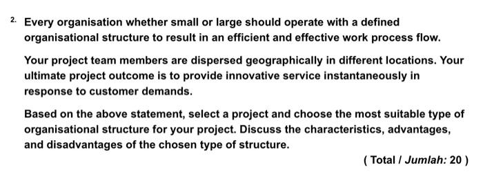 2. Every organisation whether small or large
