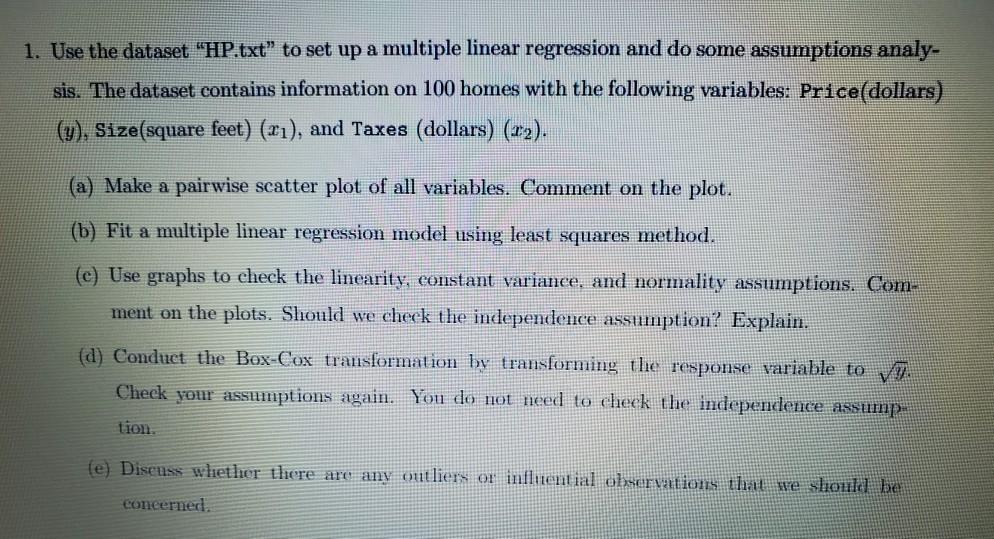 1. Use the dataset "HP.txt" to set up a multiple