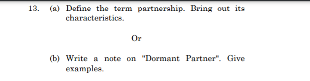 Answer must have 250 words 13. (a) Define the