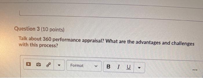 Question 3 (10 points) Talk about 360 performance