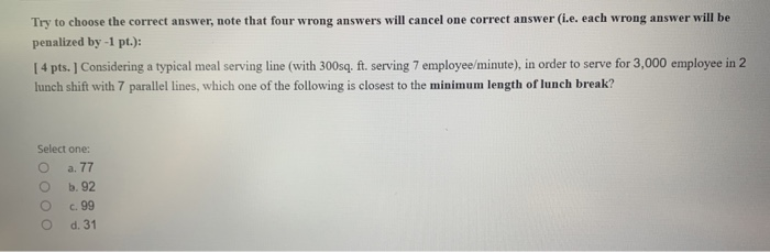 Try to choose the correct answer, note that four