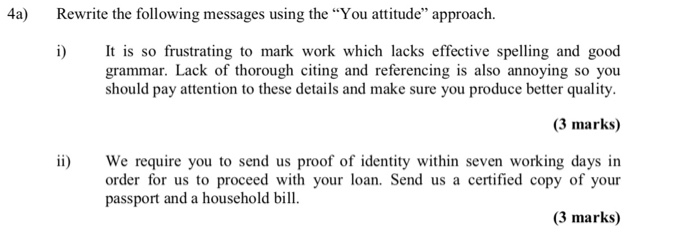 4a) Rewrite the following messages using the "You