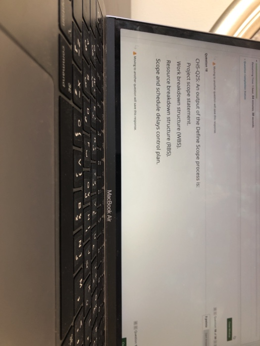 Question CH5-Q25: An output of the Define Scope