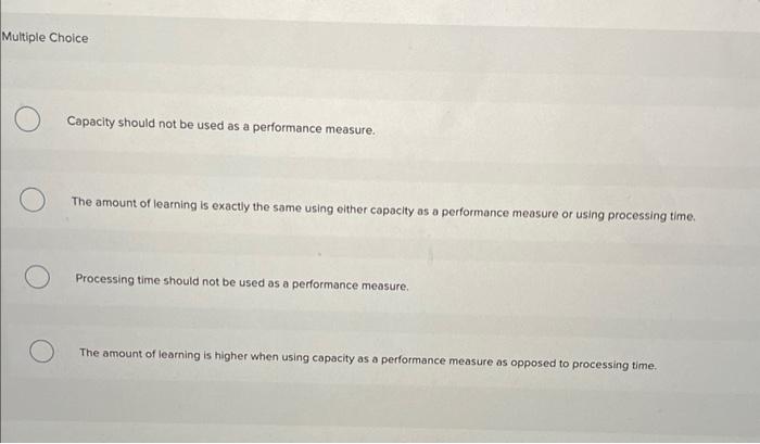 Two different performance measures are used on