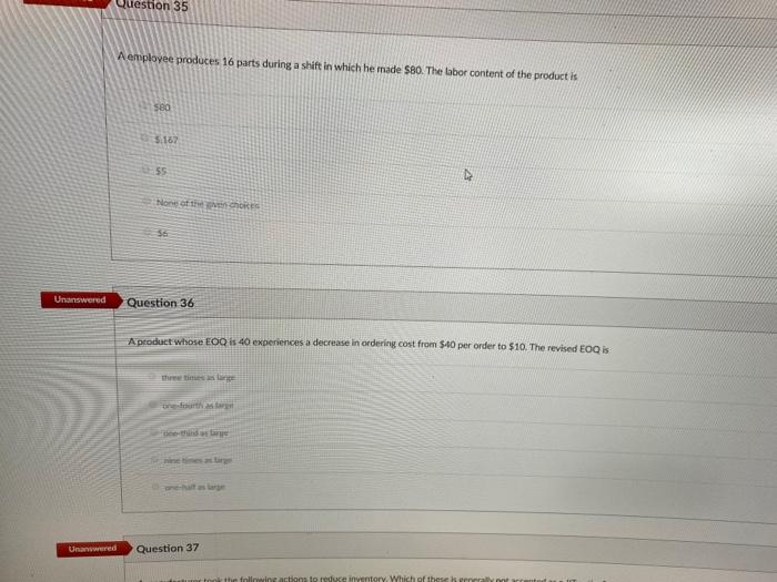 Question 35 A employee produces 16 parts during a