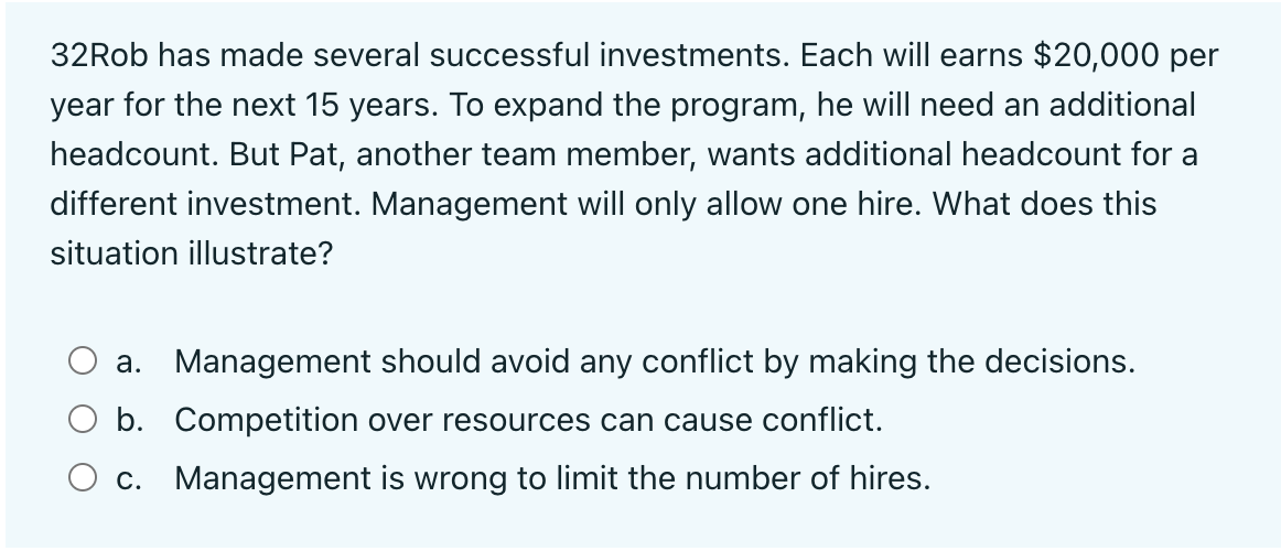 32Rob has made several successful investments.