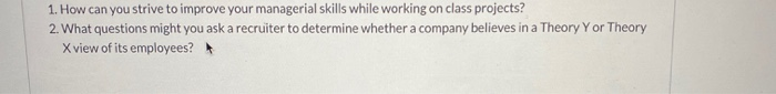 1. How can you strive to improve your managerial
