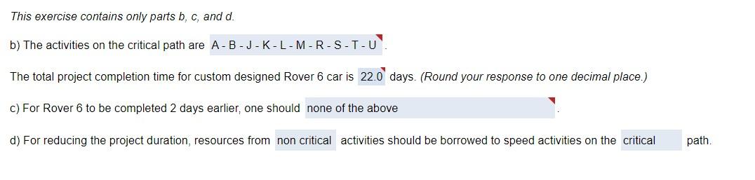This exercise contains only parts b, c, and d. b)