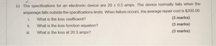 b) The specifications for an electronic device