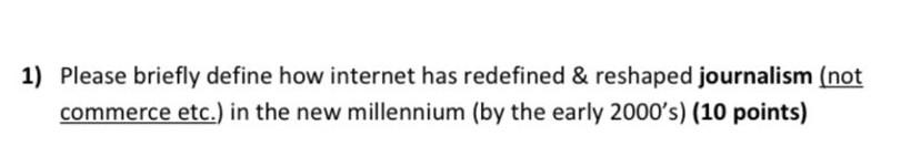 1) Please briefly define how internet has