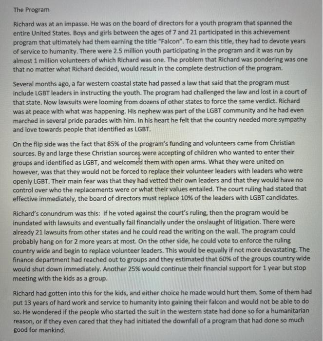 The Program Richard was at an impasse. He was on