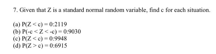 7. Given that Z is a standard normal random