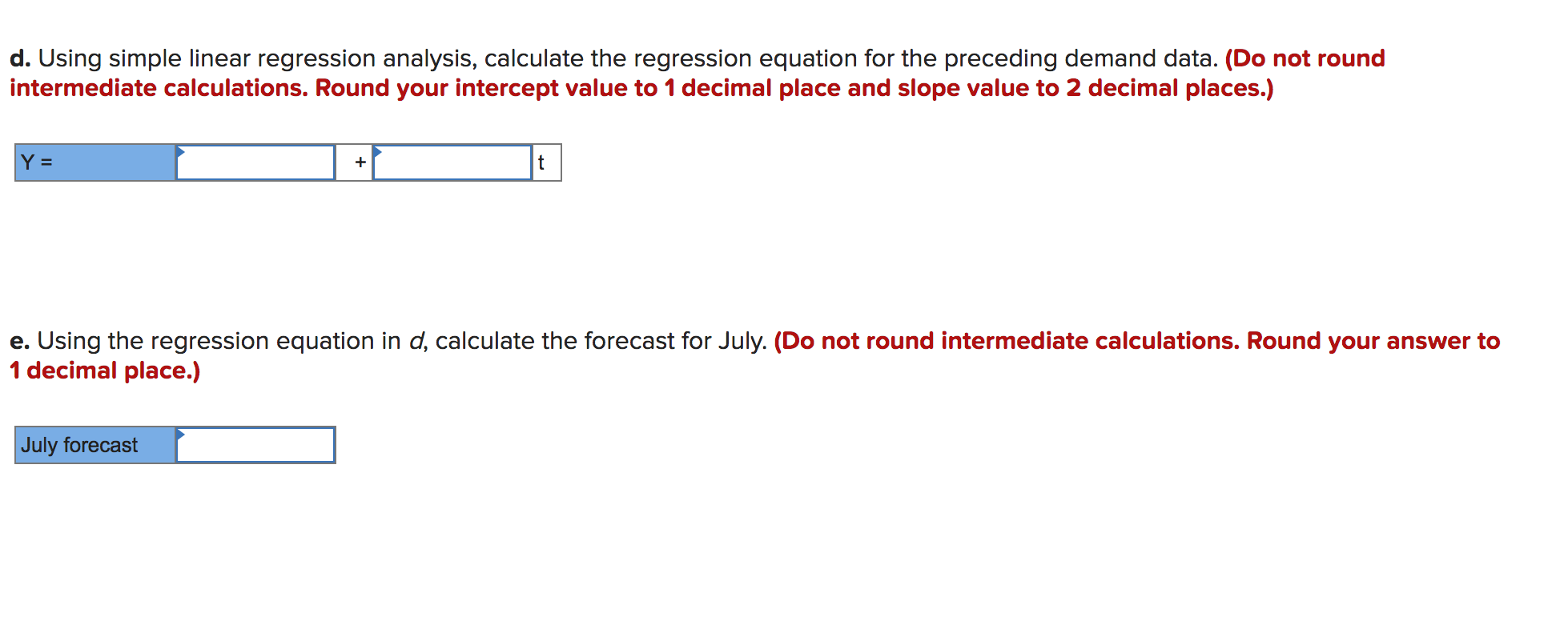 Historical demand for a product is MBA 5315-MIB