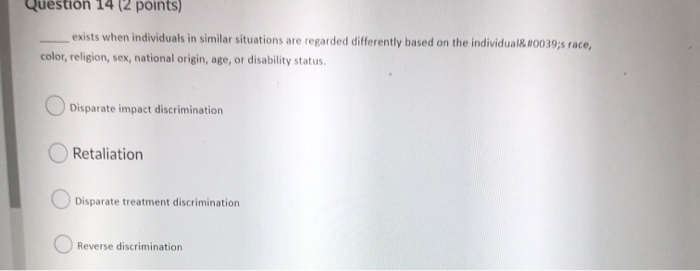 Question (2 points) exists when individuals in