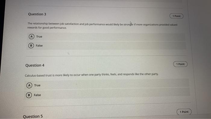 Question 3 1 Point The relationship between job