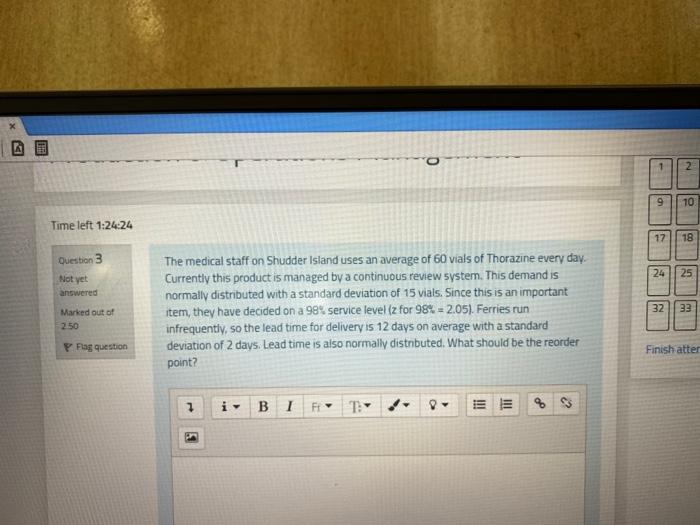 0 1 2 9 10 Time left 1:24:24 17 18 Question 3 24