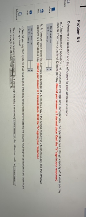 Problem 5-1 2.5 points Determine the utilization