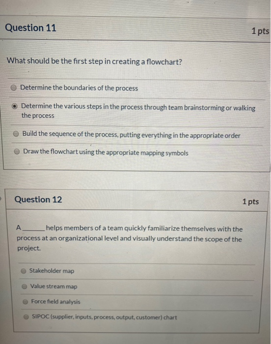 Question 11 1 pts What should be the first step