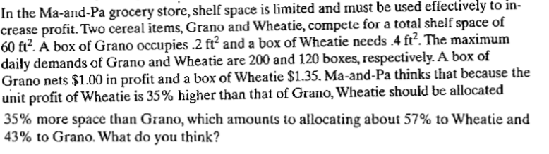 only formulate model In the Ma-and-Pa grocery
