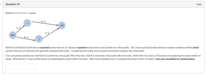 Question 15 5 pts BONUS !!!!!!!!!!!!!!!!!!