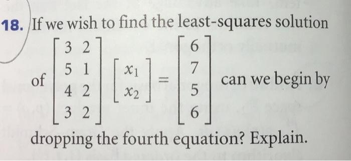 6 18. If we wish to find the least-squares