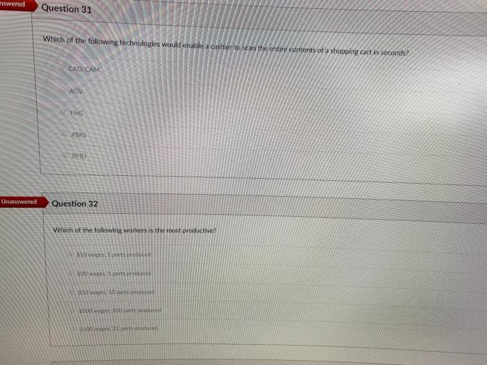 Unanswered Question 29 Which of the following is