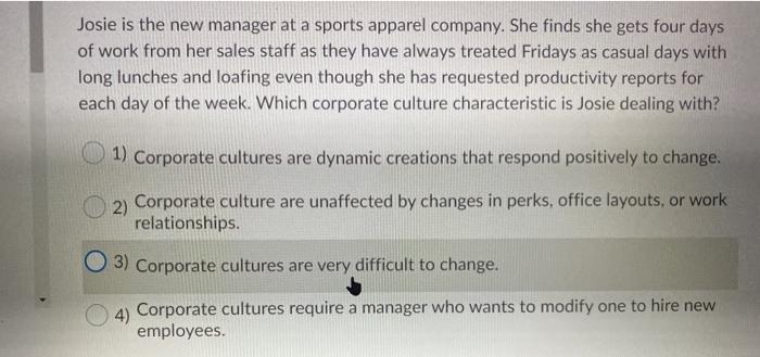 Josie is the new manager at a sports apparel