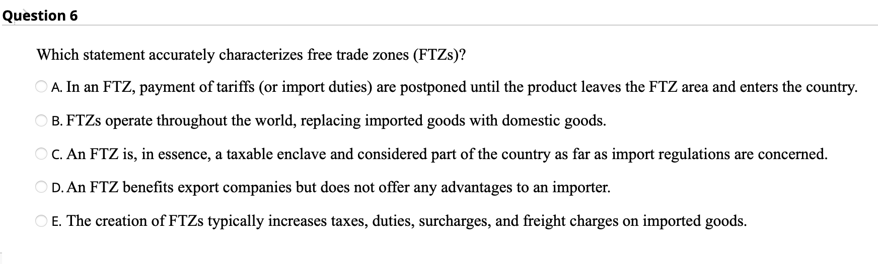 Question 6 Which statement accurately