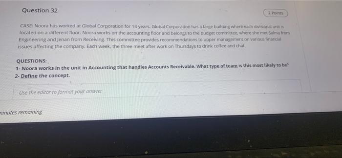 Question 32 2 Points CASE: Noora has worked at