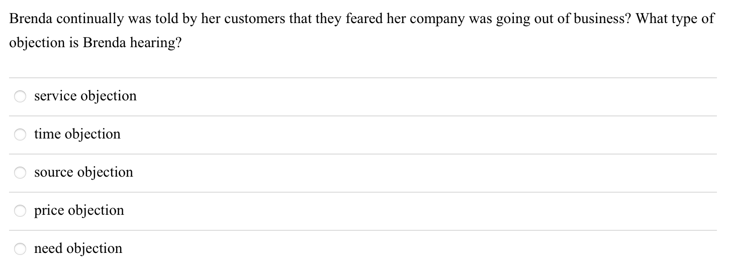 Brenda continually was told by her customers that