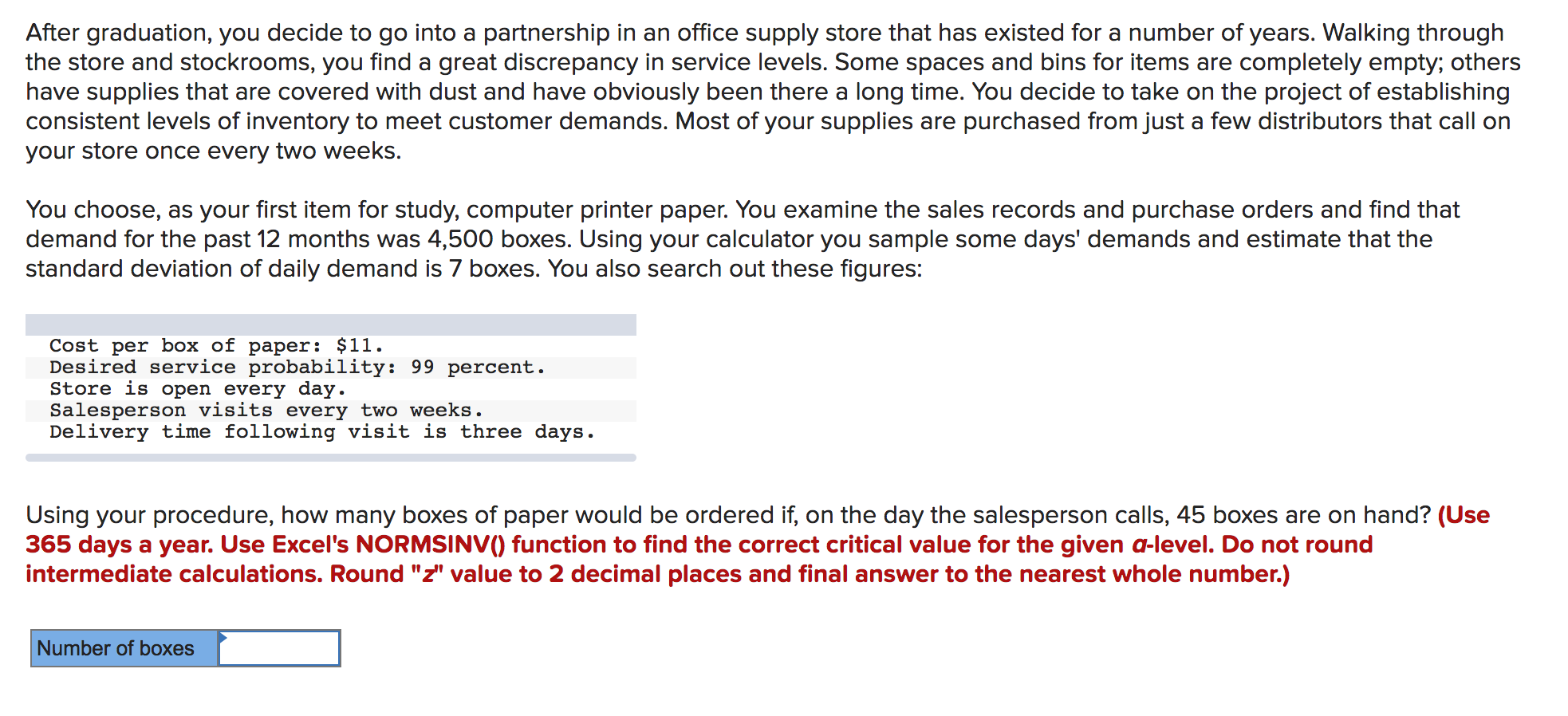 After graduation, you decide to go into a