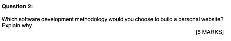 Question 2: Which software development